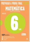 PREPARAR A PROVA FINAL - MATEMATICA 6º ANO