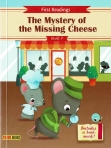 THE MYSTERY OF THE MISSING CHEESE - FIRST READINGS LEVEL 1