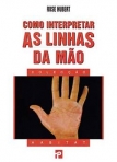 COMO INTERPRETAR AS LINHAS DA MAO