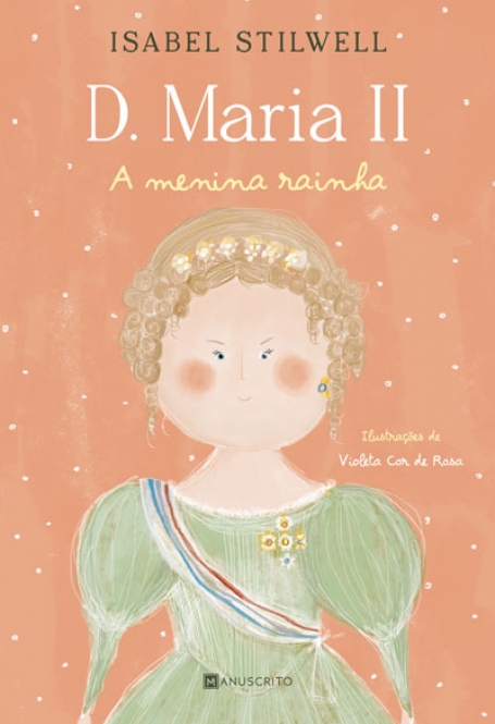 D MARIA II - A MENINA RAINHA
