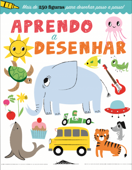 APRENDO A DESENHAR - mais de 250 figuras para desenhar passo a passo