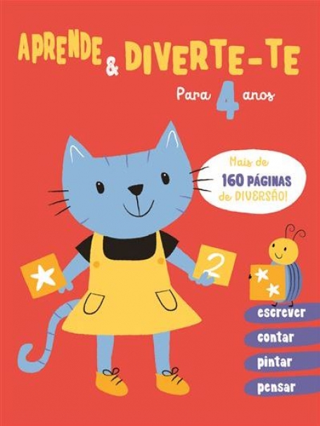 APRENDE E DIVERTE-TE - PARA 4 ANOS