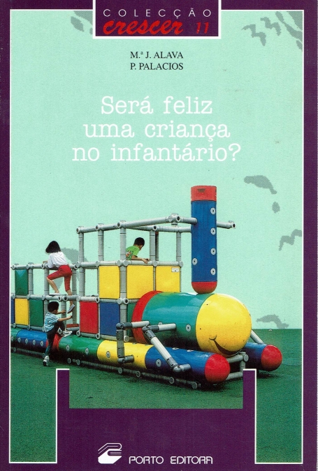 34030.11 - SERA FELIZ UMA CRIANCA NO INFANTARIO?