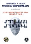 APRENDO A TERAPIA COGNITIVO-COMPORTAMENTAL - GUIA ILUSTRADO COGNITIVO COMPORTAMENTAL