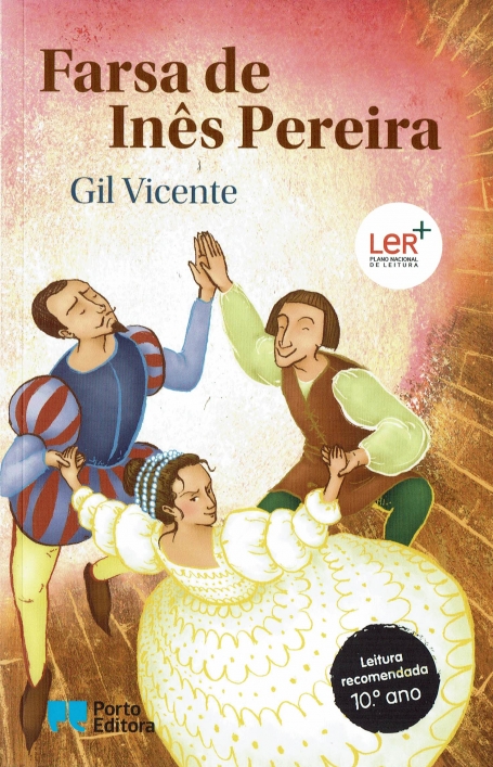 72675.13 - FARSA DE INES PEREIRA - LEIRTURA RECOMENDADA PARA 10º ANO