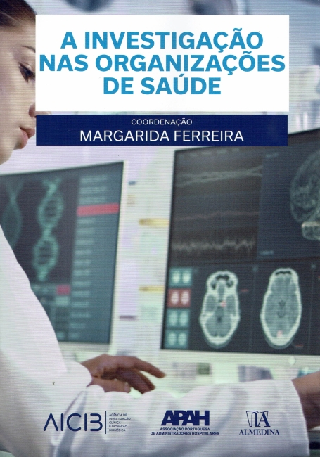 AS INVESTIGAÇÕES NAS ORGANIZAÇÕES DE SAÚDE