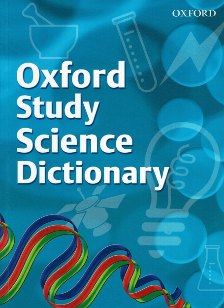 OXFORD STUDY SCIENCE DICTIONARY