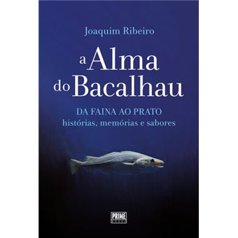 A ALMA DO BACALHAU