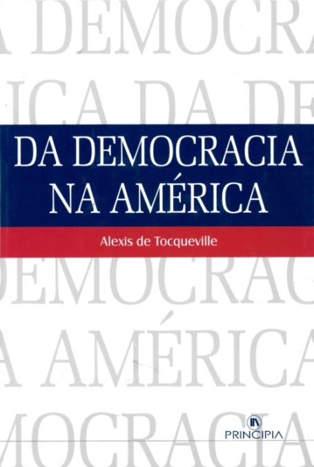 DA DEMOCRACIA NA AMÉRICA
