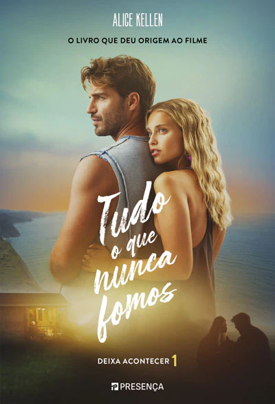 TUDO O QUE NUNCA FOMOS - DEIXA ACONTECER 1