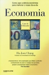 ECONOMIA - GUIA DO UTILIZADOR - COMO USAR A CIENCIA ECONOMICA PARA MELHORAR O NOSSO DIA A DIA