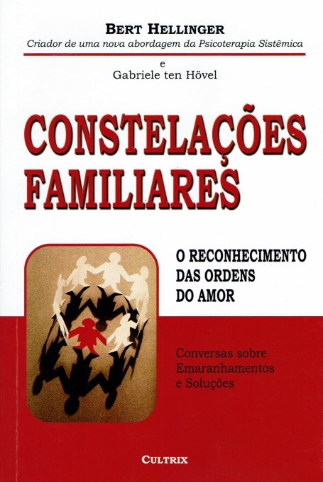 CONSTELACOES FAMILIARES - O RECONHECIMENTO DAS ORDENS DO AMOR - CONVERSAS SOBRE EMARANHAMENTOS E SOLUCOES