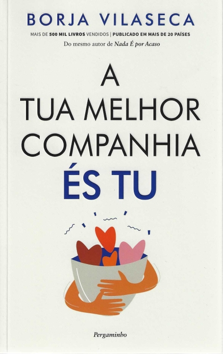 A TUA MELHOR COMPANHIA ES TU