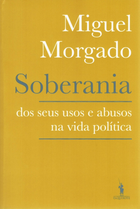 SOBERANIA ds seus usos e abusos na vida politica