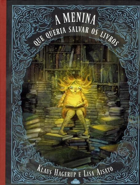 A MENINA QUE QUERIA SALVAR OS LIVROS