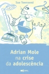 ADRIAN MOLE NA CRISE DA ADOLESCENCIA