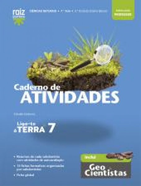 02131.02 - Liga-te à Terra 7 - Ciências Naturais - 7.º ano - Caderno de Atividades