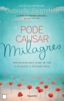 PODE CAUSAR MILAGRES - seis semanas para mudar de vida e conquistar a felicidade plena