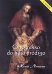 REGRESSO DO FILHO PRODIGO