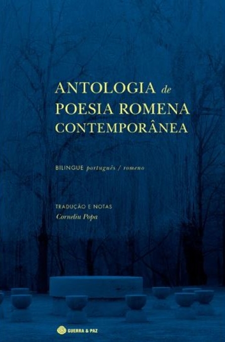 ANTOLOGIA DE POESIA ROMENA CONTEMPORÂNEA - português / romeno