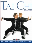 TAI CHI TRANQUILIDADE EM MOVIMENTO