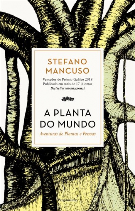 A PLANTA DO MUNDO aventuras de plantas e pessoas