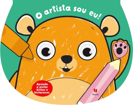 O ARTISTA SOU EU - APRENDO A PINTAR BICHOS E BICHAROCOS