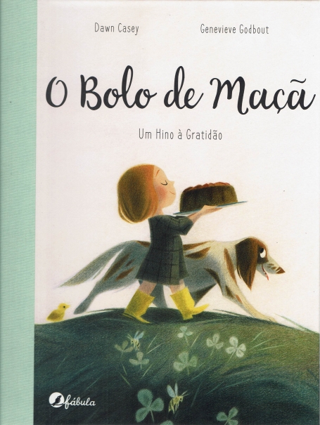 O BOLO DE MAÇÃ um hino à gratidão