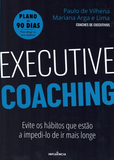 EXECUTIVE COACHING plano de 90 dias para atingi os seus objetivos