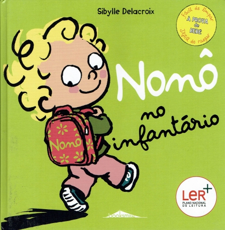 NONO NO INFANTARIO - A PROVA DE BEBE
