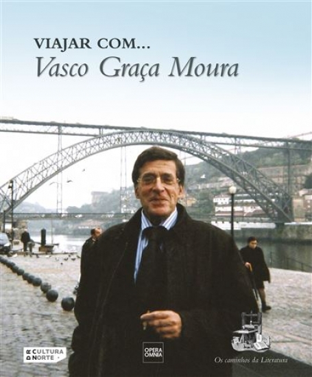 VIAJAR COM VASCO GRAÇA MOURA