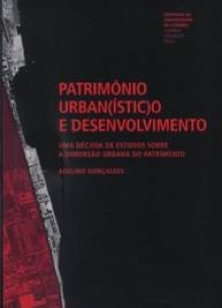 PATRIMÓNIO URBAN(ÍSTIC)O E DESENVOLVIMENTO