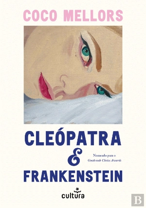 CLEÓPATRA E FRANKENSTEIN