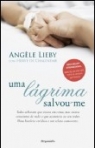 UMA LAGRIMA SALVOU-ME