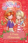 REINO SECRETO 6 - A PRAIA DOURADA