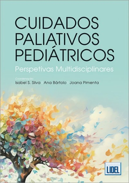 CUIDADOS PALIATIVOS PEDIÁTRICOS - PERSPECTIVAS MULTIDISCIPLINARES
