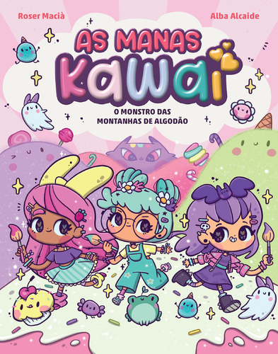 AS MANAS KAWAI: O MONSTRO DAS MONTANHAS DE ALGODÃO