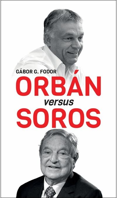 ORBÁN VERSUS SOROS