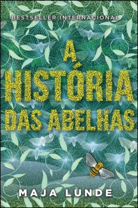 A HISTÓRIA DAS ABELHAS
