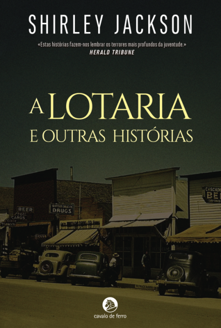 A LOTARIA E OUTRAS HISTÓRIAS