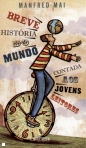 BREVE HISTORIA DO MUNDO CONTADA AOS JOVENS LEITORES