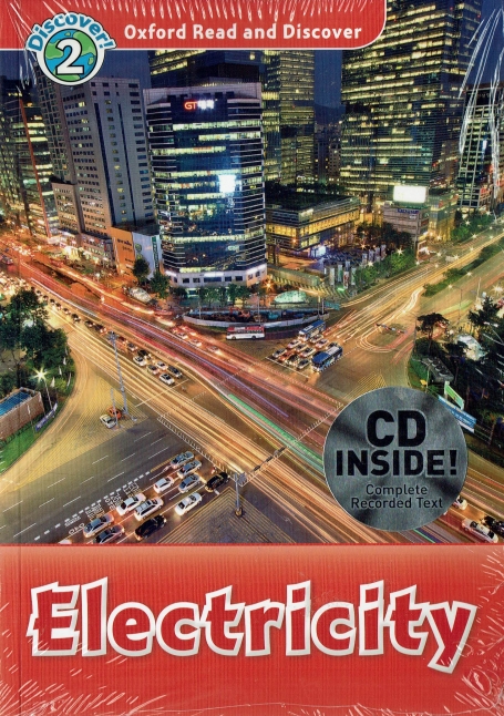 ELECTRICITY - OXFORD READ AND DISCOVER LEVEL 2 - cd inside