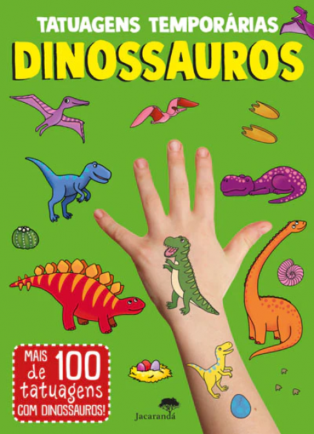 TATUAGENS TEMPORÁRIAS DINOSSAUROS