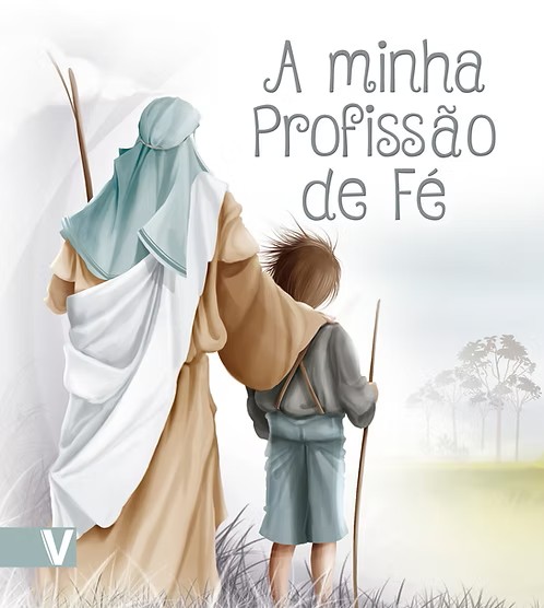A MINHA PROFISSÃO DE FÉ