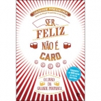 SER FELIZ NAO E CARO - O LIVRO DA GRANDE POUPANCA