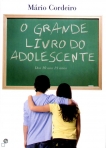 GRANDE LIVRO DO ADOLESCENTE - dos 10 aos 18 anos