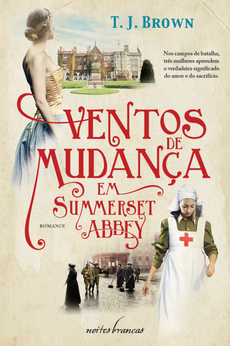 VENTOS DE MUDANCA EM SUMMERSET ABBEY