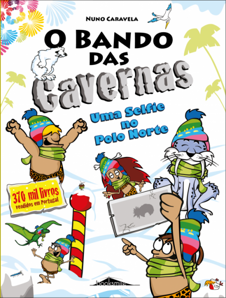 BANDO DAS CAVERNAS 16 - UMA SELFIE NO POLO NORTE