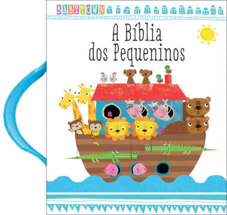 BABYTOWN - A BÍBLIA DOS PEQUENINOS