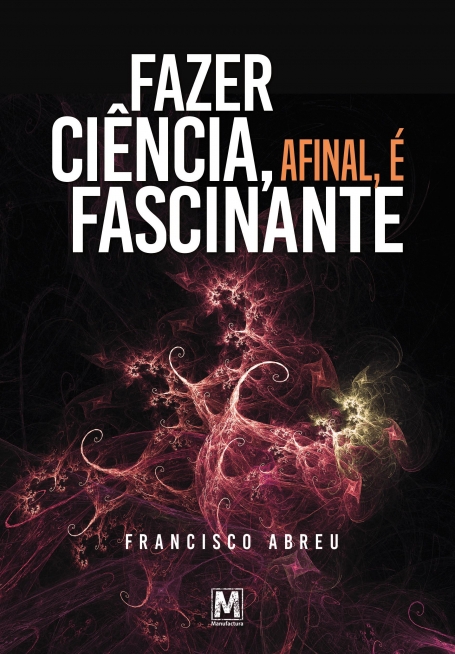 Fazer Ciência Afinal é Fascinante